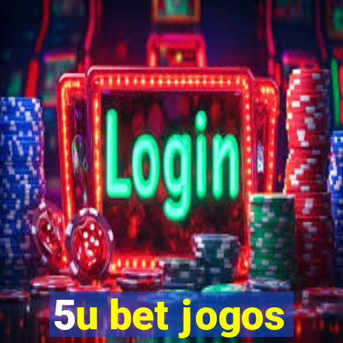 5u bet jogos